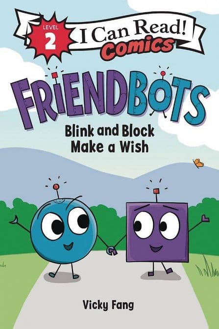 Cover Art for I CAN READ COMICS LEVEL 2 HC GN FRIENDBOTS BLINK & BLANK