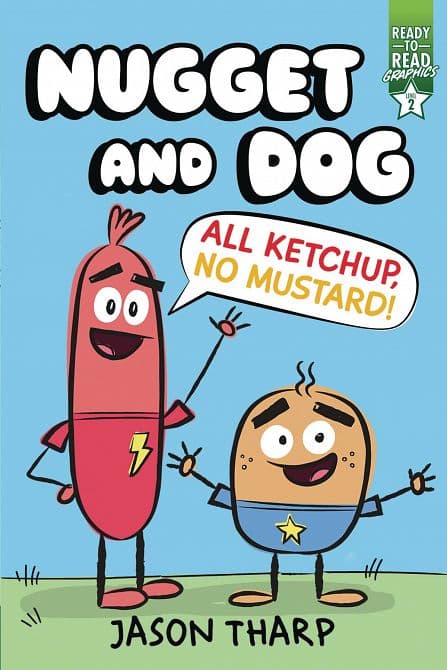 NUGGET AND DOG YR HC GN ALL KETCHUP NO MUSTARD