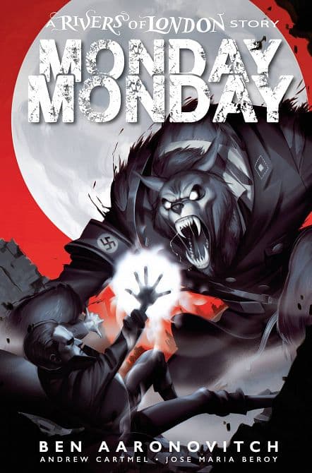 Cover Art for MONDAY MONDAY RIVERS OF LONDON