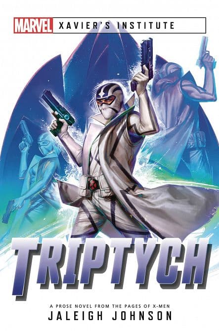 Cover Art for MARVEL XAVIERS INSTITUTE NOVEL SC TRIPTYCH