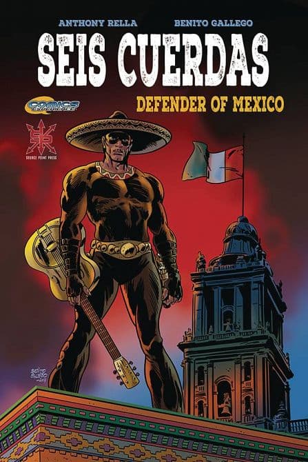 Cover Art for SEIS CUERDAS DEFENDER OF MEXICO TP