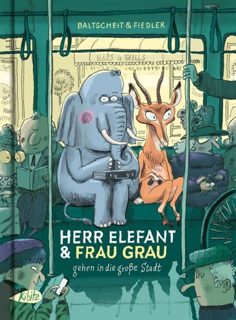 HERR ELEFANT UND FRAU GRAU GEHEN IN DIE GROSSE STADT