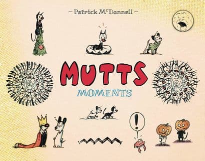 Cover Art for MUTTS TREASURY TP MUTTS MOMENTS