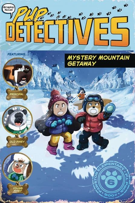 Cover Art for PUP DETECTIVES HC GN VOL 06 MYSTERY MOUNTAIN GETAWAY