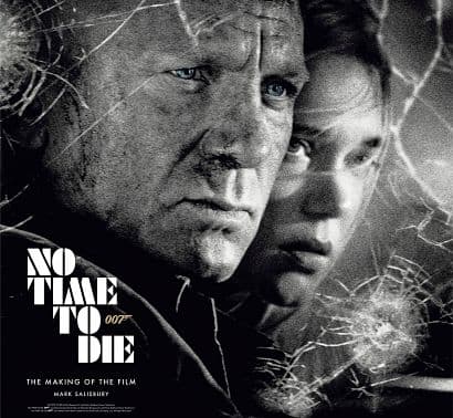 Cover Art for JAMES BOND NO TIME TO DIE MAKING OF THE FILM HC