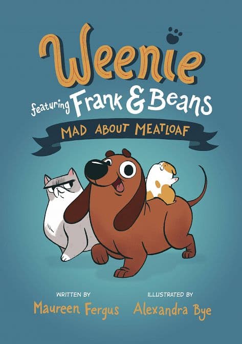 Cover Art for WEENIE FEATURING FRANK & BEANS HC GN VOL 01 MAD ABOUT MEATLO