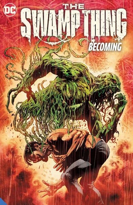 SWAMP THING ( 2021 ) TP VOL 01 BECOMING