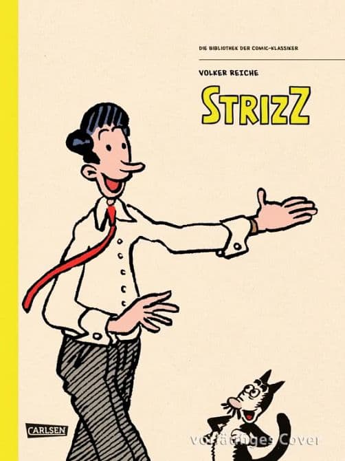 DIE BIBLIOTHEK DER COMIC-KLASSIKER 06: STRIZZ