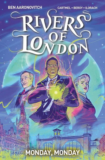 Cover Art for MONDAY MONDAY RIVERS OF LONDON TP VOL 01