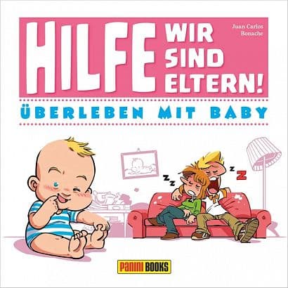 Hilfe! Wir sind Eltern! Überleben mit Baby