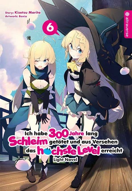 Cover Art for ICH HABE 300 JAHRE LANG SCHLEIM GETÖTET UND AUS VERSEHEN DAS HÖCHSTE LEVEL ERREICHT LIGHT NOVEL