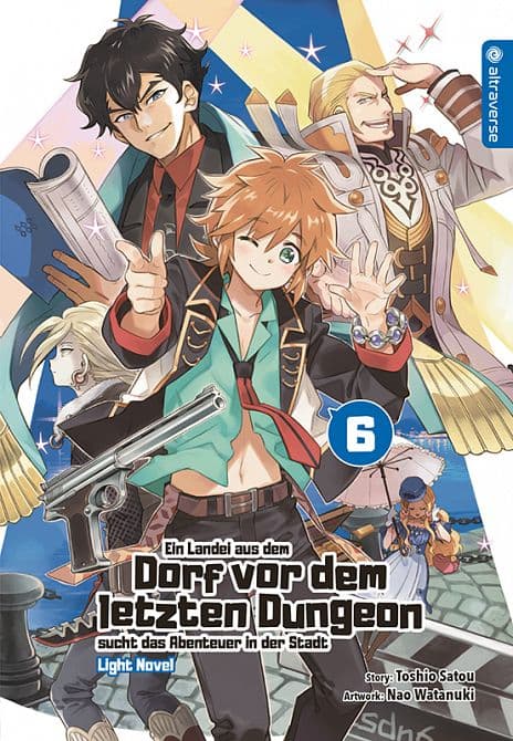 Cover Art for EIN LANDEI AUS DEM DORF VOR DEM LETZTEN DUNGEON SUCHT DAS ABENTEUER IN DER STADT LIGHT NOVEL
