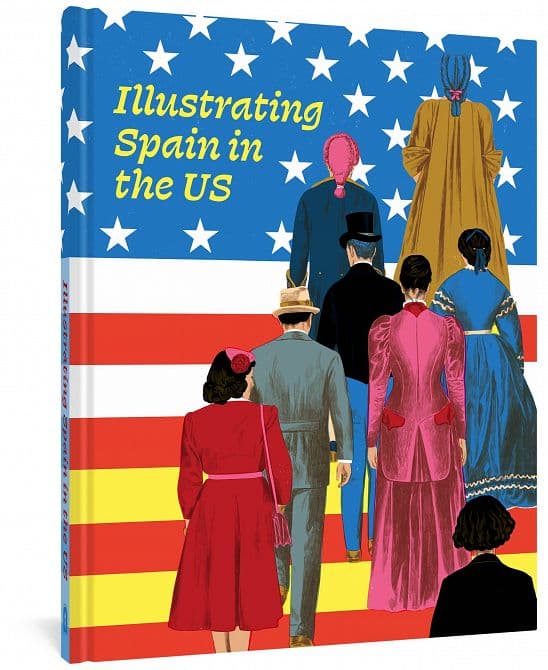 Cover Art for ILLUSTRATING SPAIN IN THE US HC