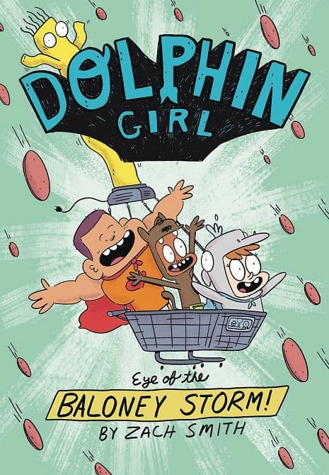 DOLPHIN GIRL YA HC GN VOL 02 EYE OF THE BALONEY STORM