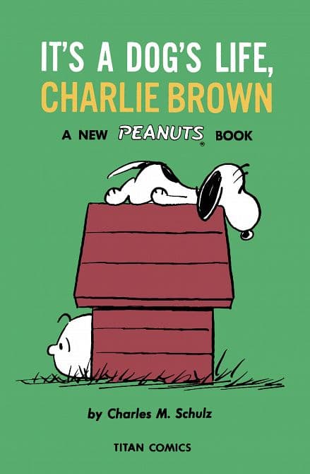 PEANUTS TP ITS A DOGS LIFE CHARLIE BROWN 1960-1962