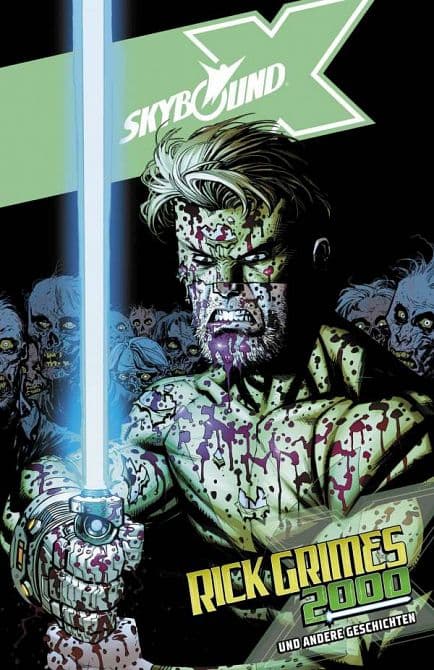 SKYBOUND X ( The Walking Dead: Rick Grimes 2000 und andere Geschichten )