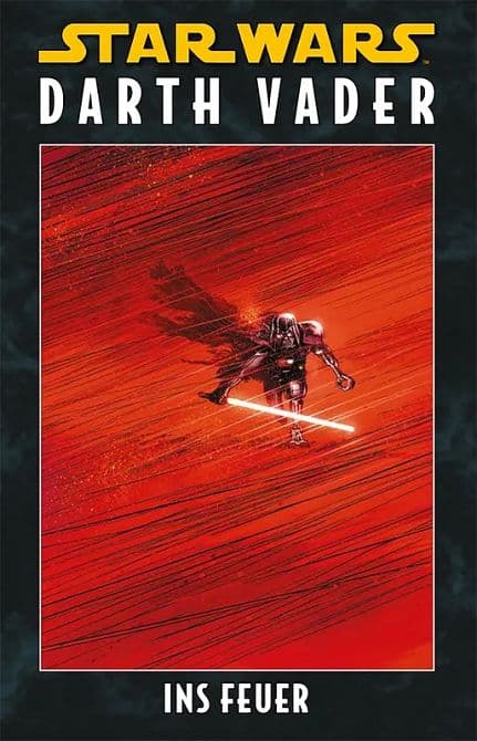 STAR WARS: DARTH VADER-IM FEUER ( HC )