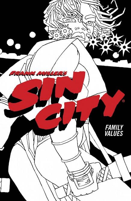 Cover Art for SIN CITY TP VOL 05 FAMILY VALUES ( 4TH ED )
