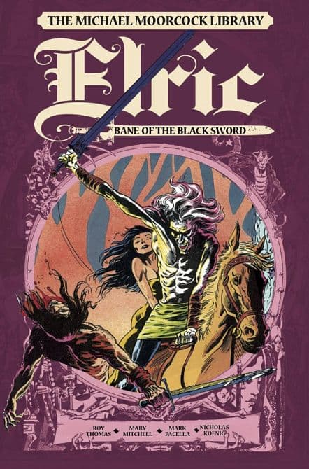 MICHAEL MOORCOCK LIBRARY ELRIC BANE OF BLACK SWORD HC