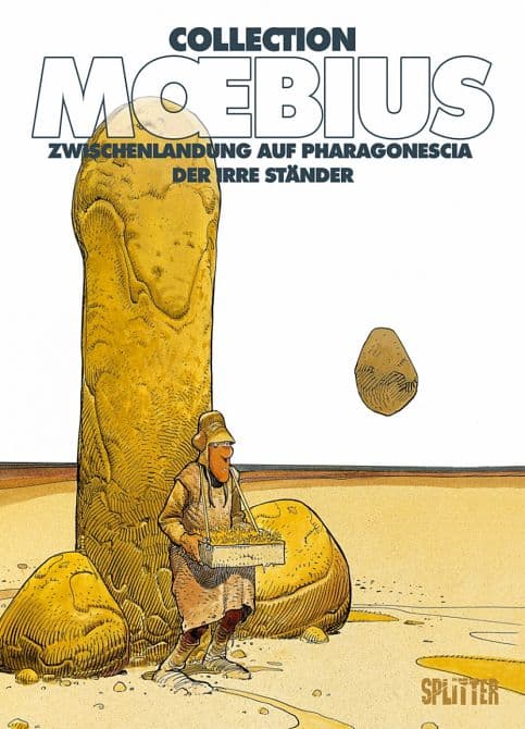 MOEBIUS COLLECTION: ZWISCHENLANDUNG AUF PHARAGONESCIA/DER IRRE STÄNDER