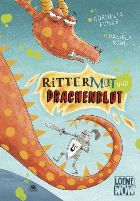 RITTERMUT UND DRACHENBLUT