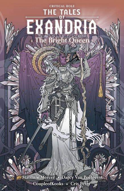 Cover Art for CRITICAL ROLE TALES OF EXANDRIA TP VOL 01 BRIGHT QUEEN