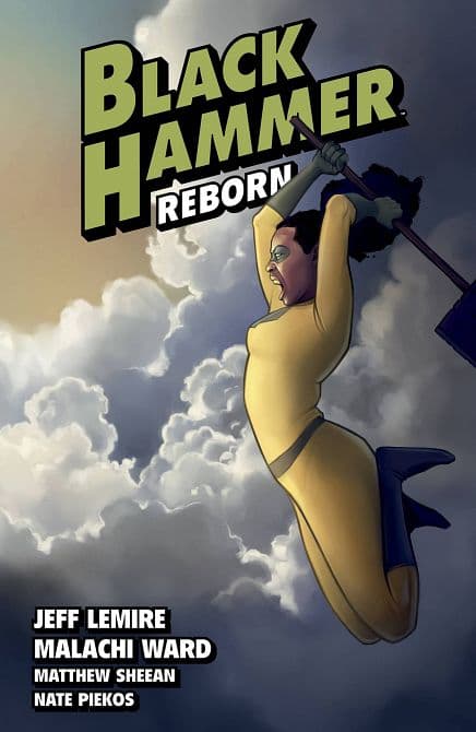 Cover Art for BLACK HAMMER TP VOL 06 REBORN PART II