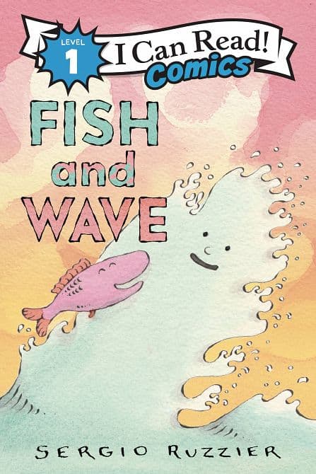 I CAN READ COMICS GN FISH AND WAVE