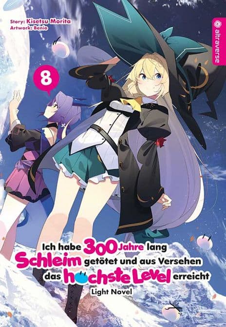 Cover Art for ICH HABE 300 JAHRE LANG SCHLEIM GETÖTET UND AUS VERSEHEN DAS HÖCHSTE LEVEL ERREICHT LIGHT NOVEL