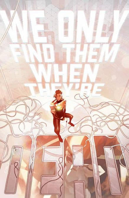 Cover Art for WE ONLY FIND THEM WHEN THEYRE DEAD