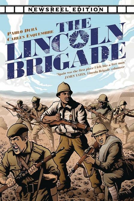 Cover Art for LINCOLN BRIGADE NEWSREEL EDITION TP