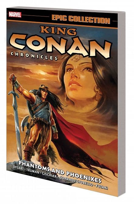 Cover Art for KING CONAN CHRONICLES EPIC COLL TP PHANTOMS PHOENIXES