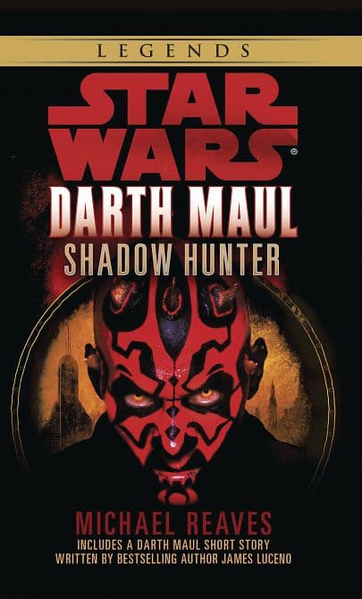 Cover Art for STAR WARS LEGENDS SHADOW HUNTER DARTH MAUL SC