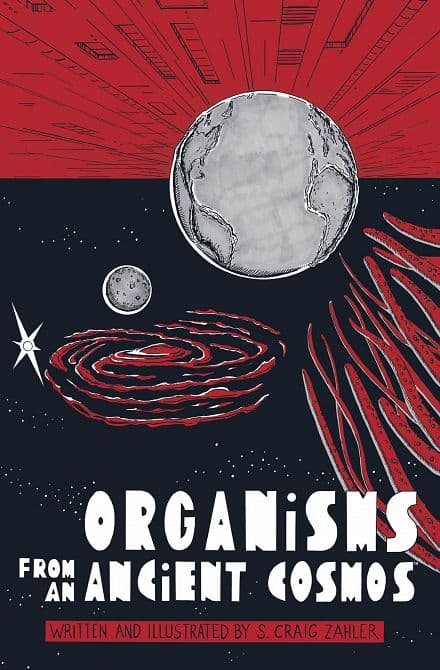 Cover Art for ORGANISMS FROM AN ANCIENT COSMOS HC