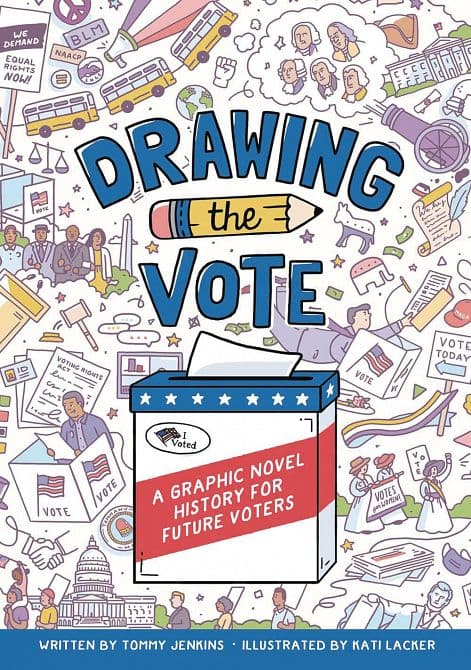 Cover Art for DRAWING THE VOTE ILLUS GUIDE VOTING IN AMERICA GN