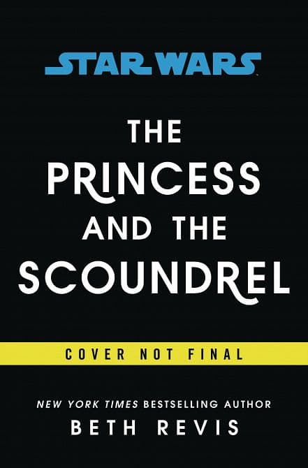 Cover Art for STAR WARS PRINCESS & SCOUNDREL HC
