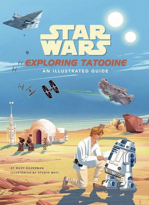 Cover Art for STAR WARS EXPLORING TATOOINE ILLUSTRATED GUIDE HC