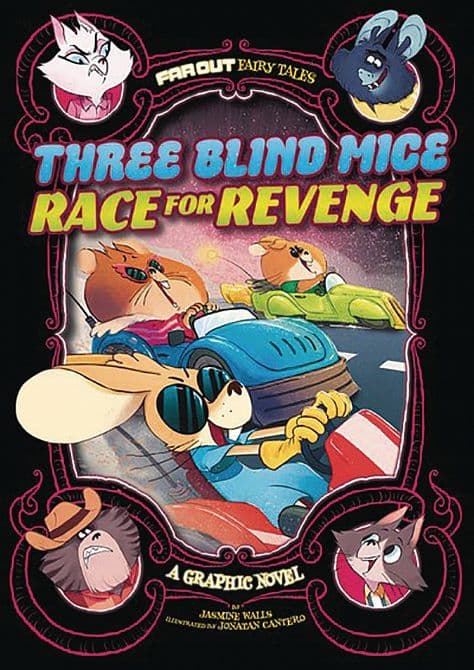 Cover Art for FAR OUT FAIRY TALES THREE BLIND MICE RACE FOR REVENGE GN