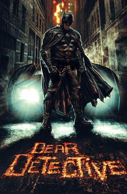 BATMAN DEAR DETECTIVE