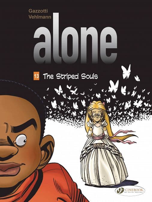 ALONE GN VOL 13 STRIPED SOULS