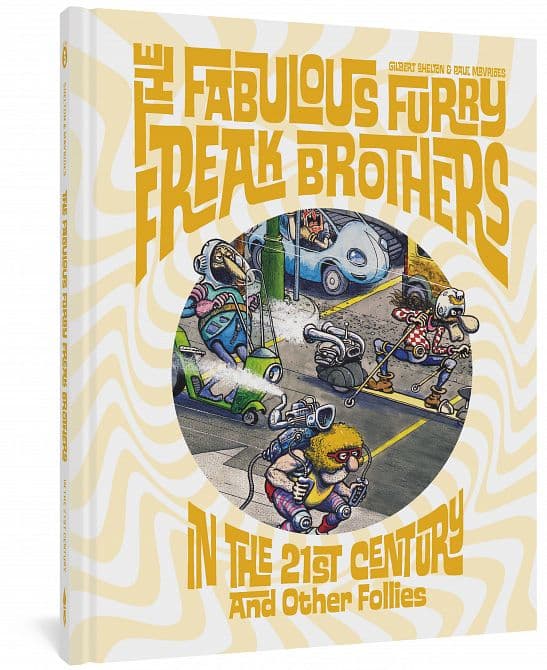Cover Art for FABULOUS FURRY FREAK BROTHERS IN THE 21ST CENTURY HC