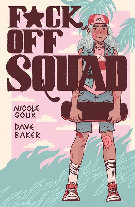 Cover Art for F*CK OFF SQUAD TP REMASTERED EDITION