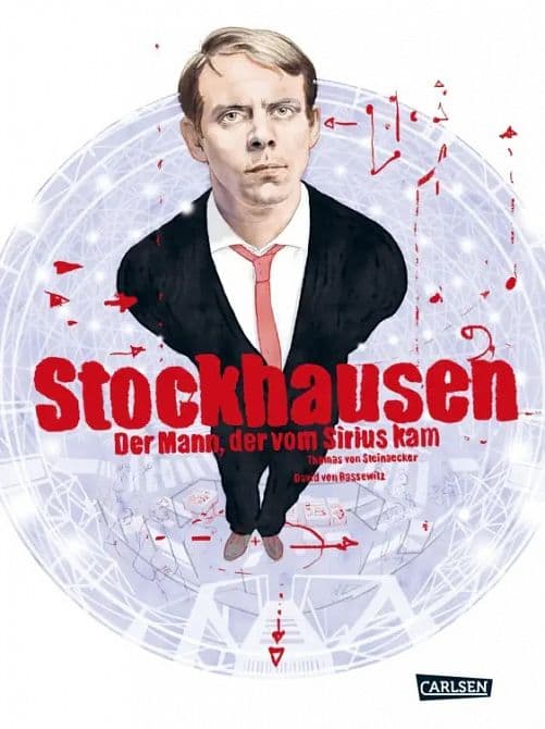 STOCKHAUSEN-DER MANN, DER VOM SIRIUS KAM