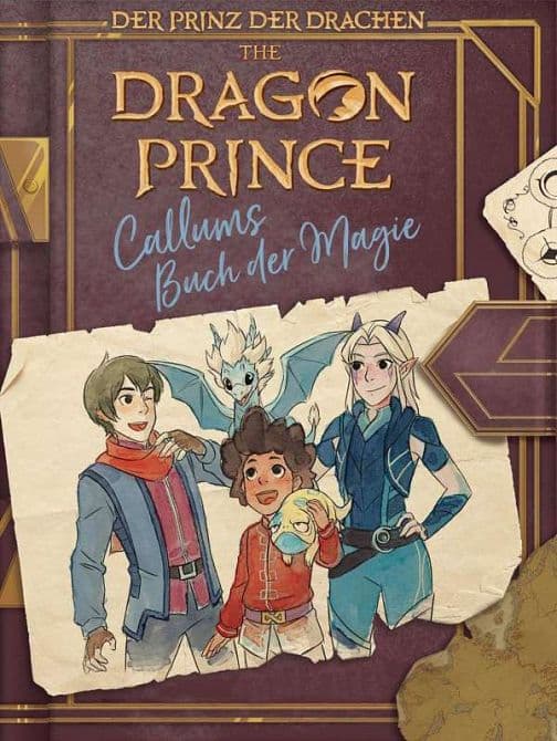 DRAGON PRINCE-DER PRINZ DERv DRACHEN: CALLUMS BUCH DER MAGIE ( Sachbuch )