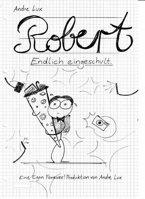ROBERT-ENDLICH EINGESCHULT