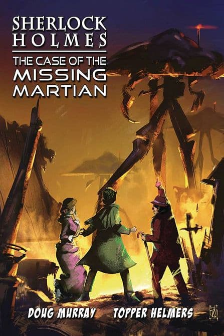 Cover Art for SHERLOCK HOLMES CASE OF THE MISSING MARTIAN TP