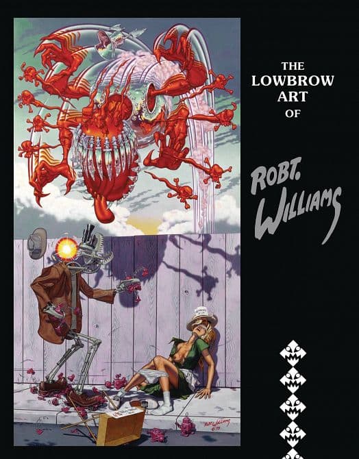 Cover Art for LOWBROW ART OF ROBERT WILLIAMS HC