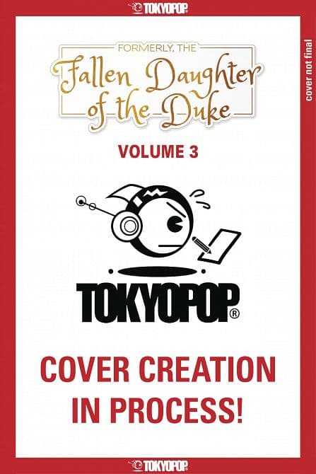 FORMERLY FALLEN DAUGHTER OF DUKE GN VOL 03