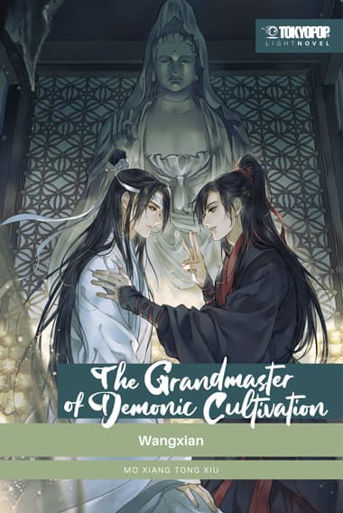 THE GRANDMASTER OF DEMONIC CULTIVATION LIGHT NOVEL ( SC )