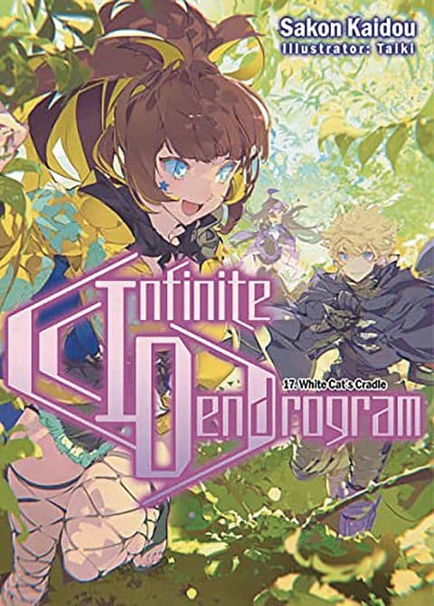 Cover Art for INFINITE DENDROGRAM LIGHT NOVEL SC VOL 17